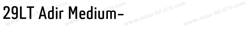 29LT Adir Medium字体转换